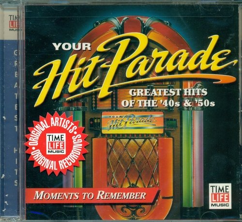 Your Hit Parade/Moments To Remember